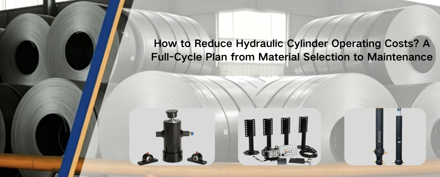 Quomodo reducere sumptus HYDRAULICUS CYLINDER Operating? A Full-Cycle Plan de materia electionis ad sustentationem