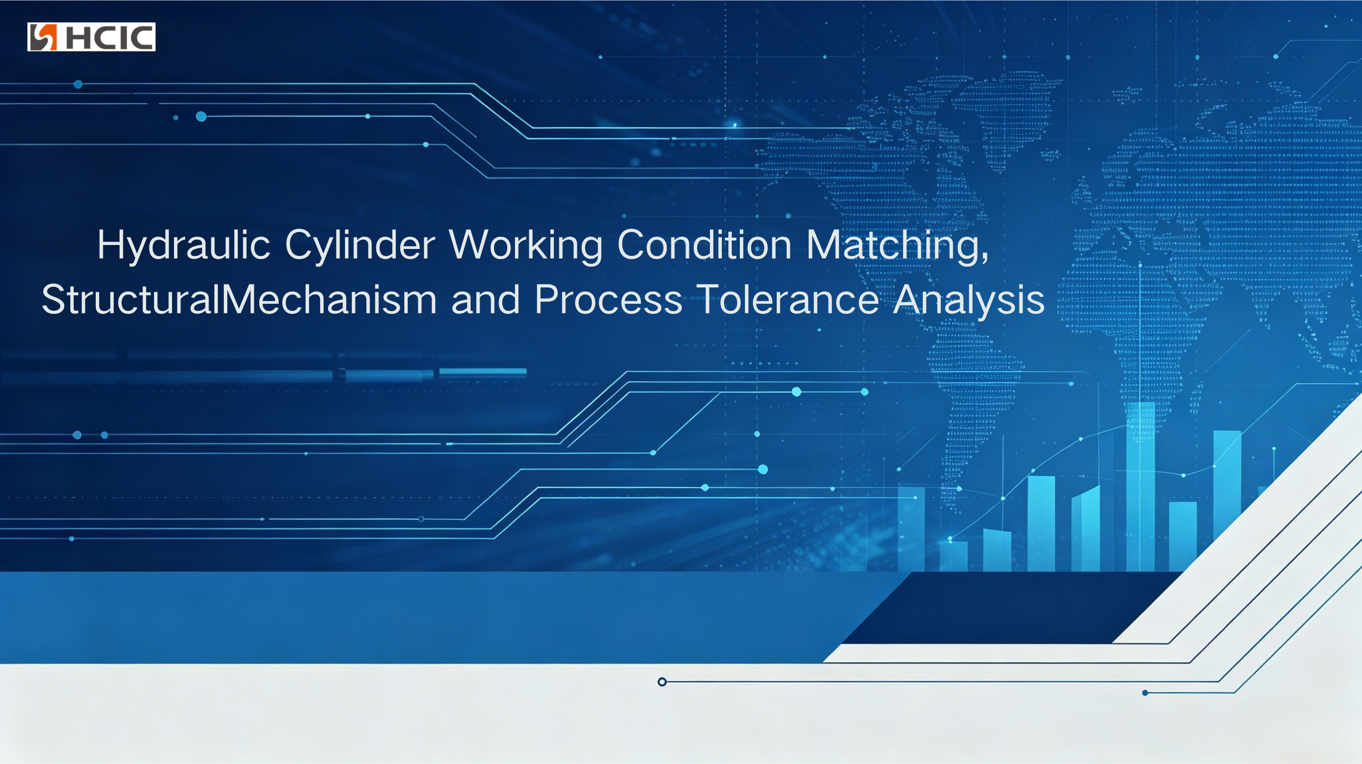 Hydraulica Cylindri Operationis Condition Matching, Structural Mechanismus and Process Tolerance Analysis