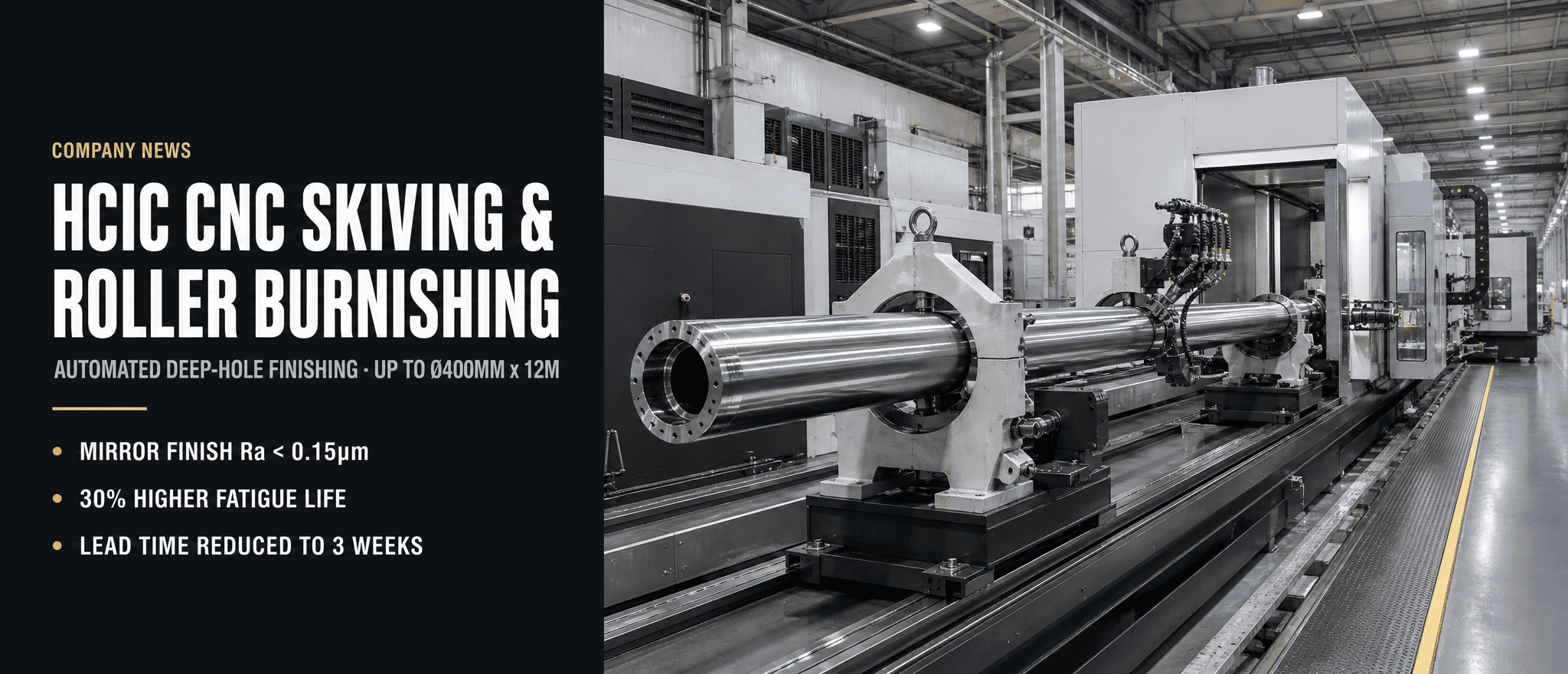 HCIC Commissiones High-Precision Automated CNC Skiving & Roller Line Burnishing Line for Large-Rore Long-Stroke Cylindri